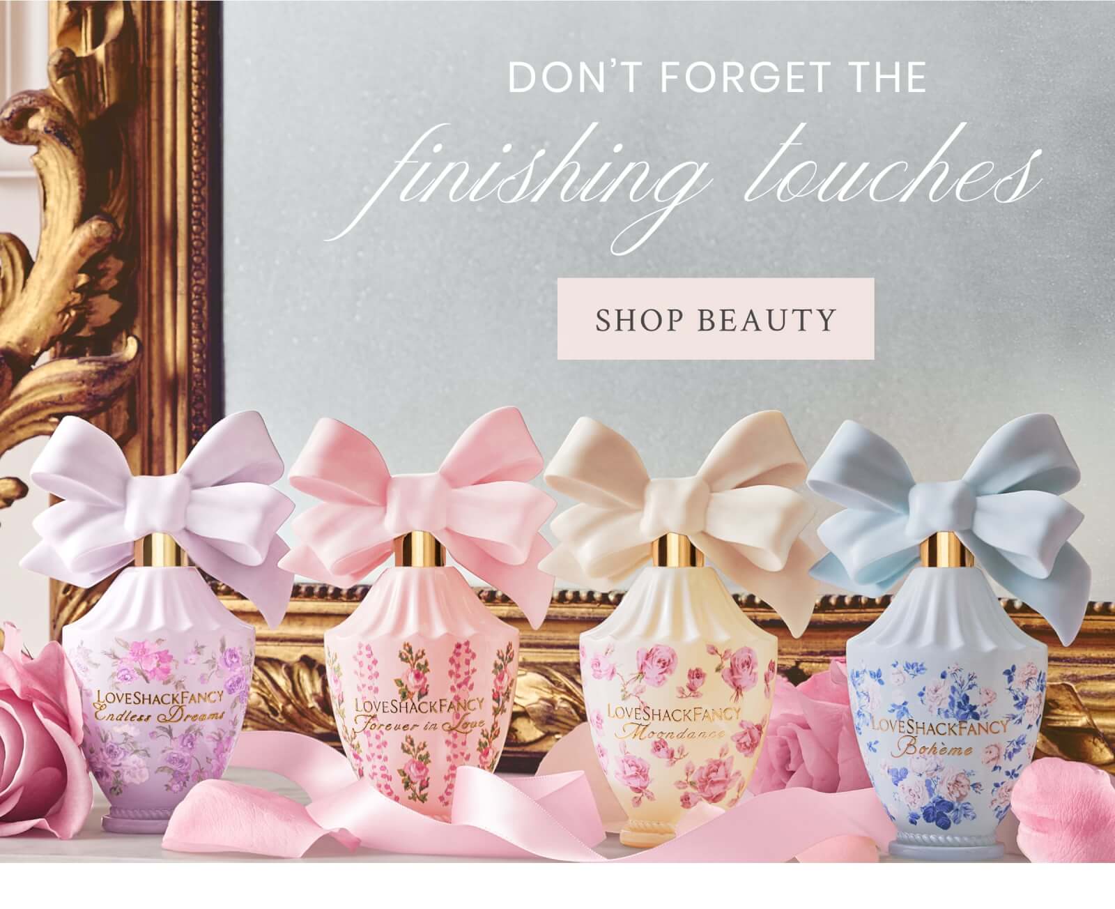 Don’t Forget The Finishing Touch <SHOP BEAUTY>