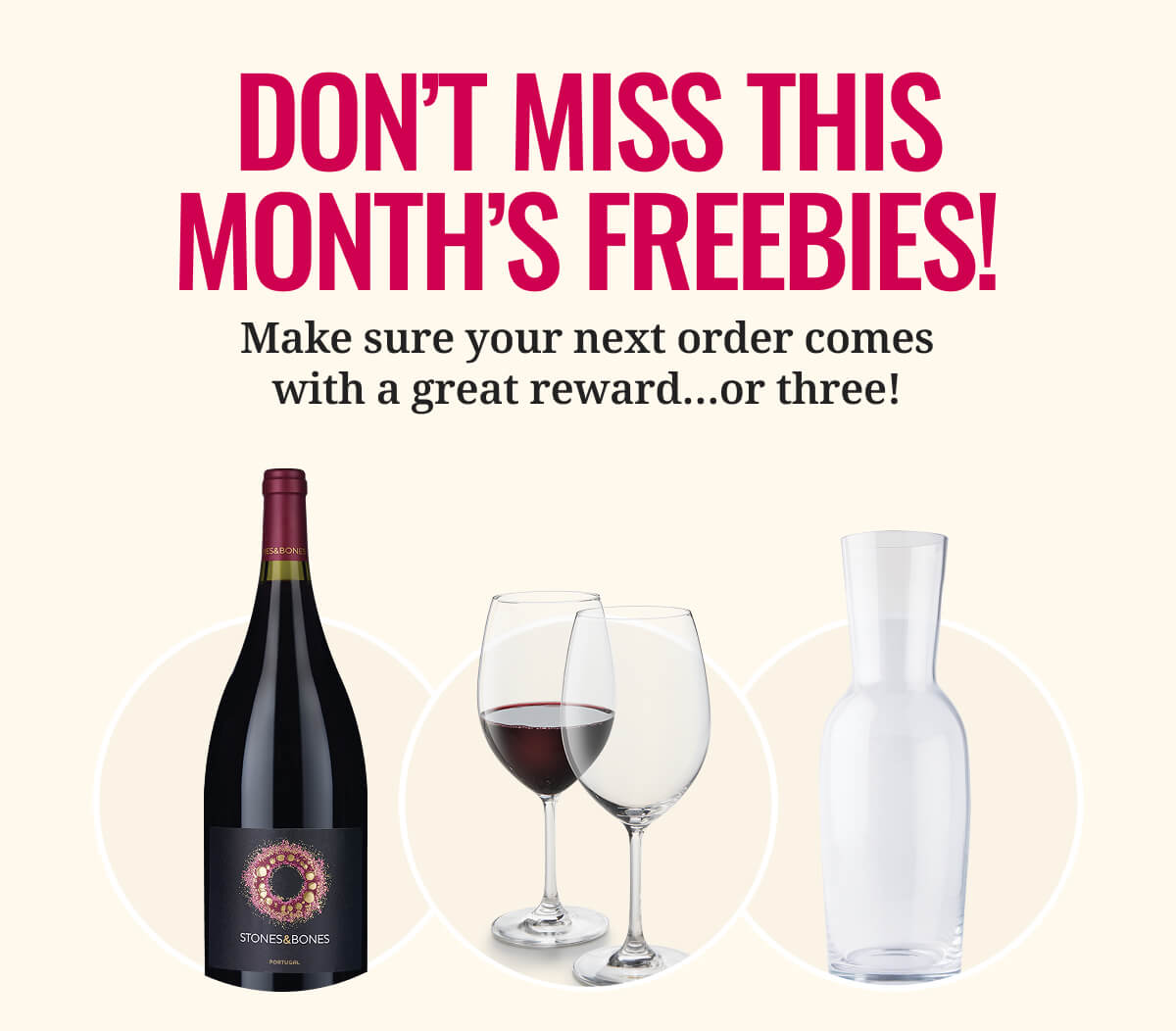 Free Magnum, glasses and decanter