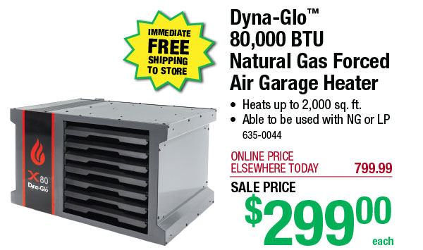 Dyna-Glo™ 80,000 BTU Natural Gas Forced Air Garage Heater - ONLY $299!