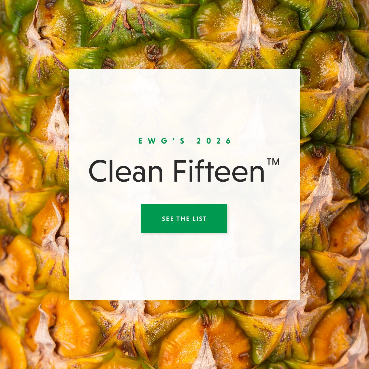 EWG's 2026 Clean Fifteen™ - SEE LIST