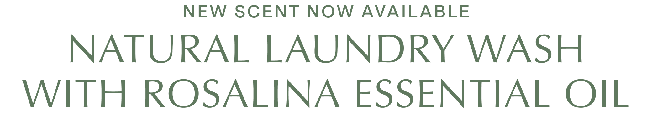 NEW SCENT NOW AVAILABLE Natural laundry wash with rosalina essential oil