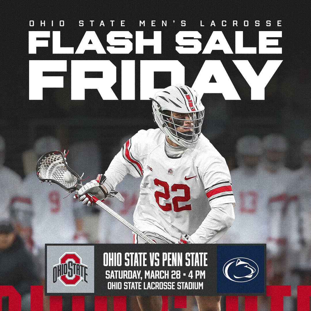Ohio State Men's Lacrosse | Flash Sale Tickets vs Penn State