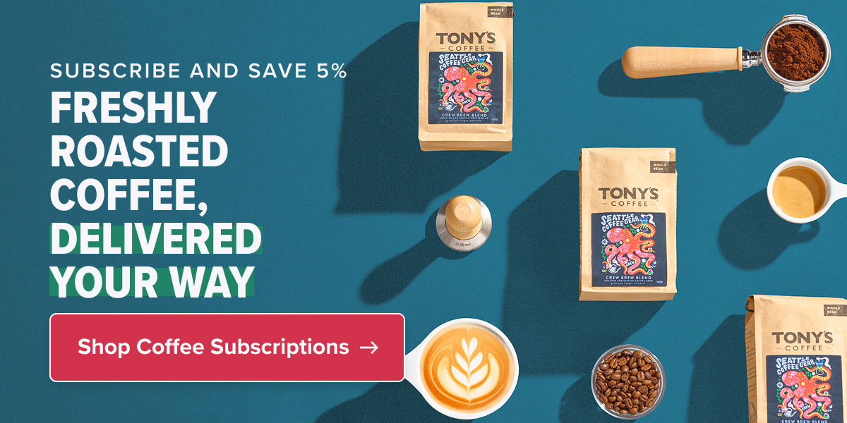 SUBSCRIBE AND SAVE 5% Freshly  Roasted  Coffee,  Delivered  Your Way Shop Coffee Subscriptions