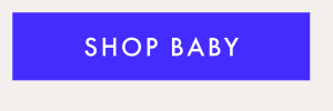 SHOP BABY