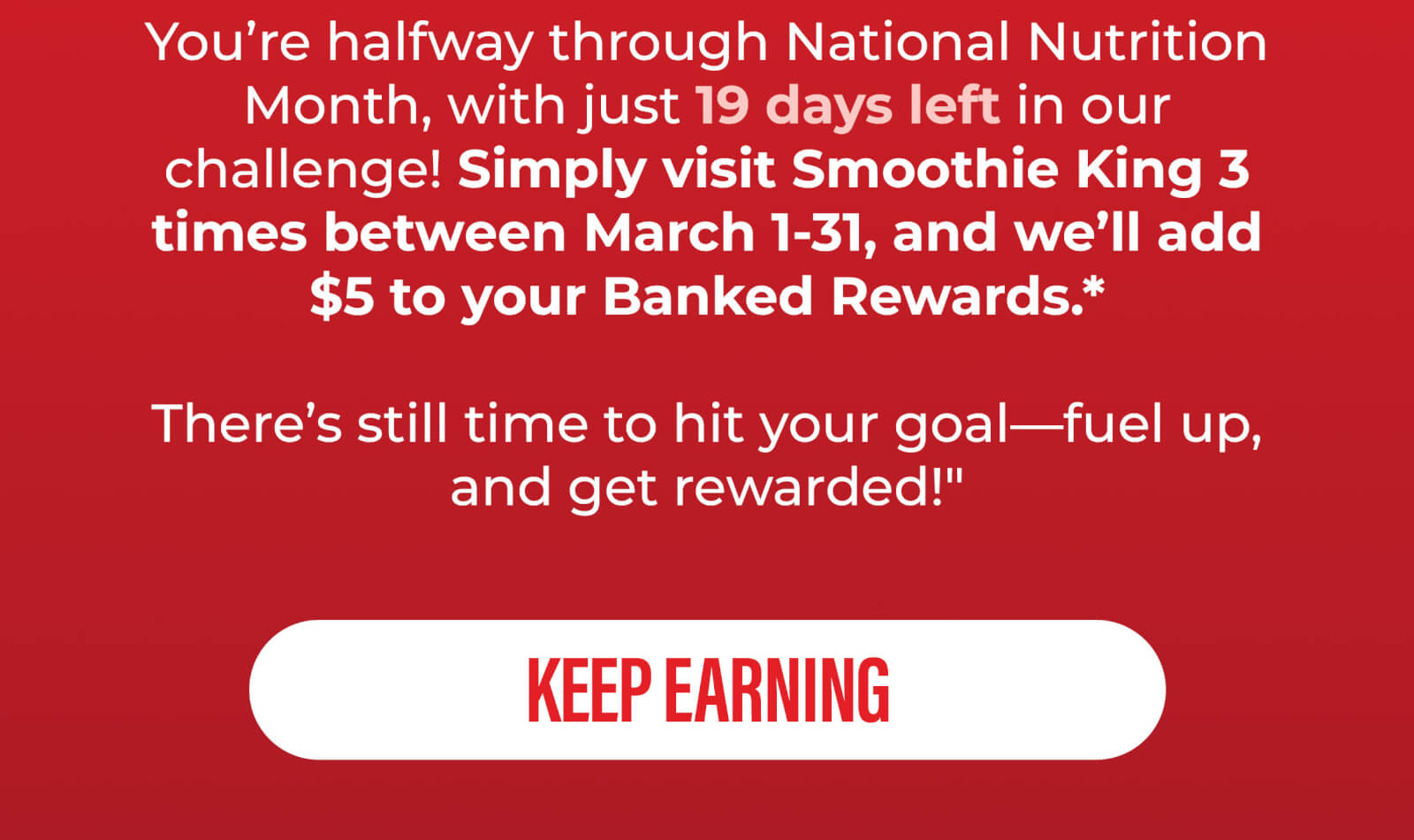 Don't give up on your challenge! Make 3 purchases in March and get $5 in Banked Rewards!