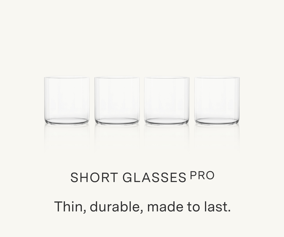 SHORT GLASSES PRO. Thin, durable, made to last.