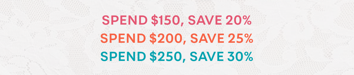 Spend $150, save 20%