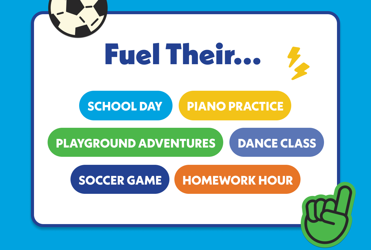 Fuel Their School Day, Piano Practice, Dance Class and more!