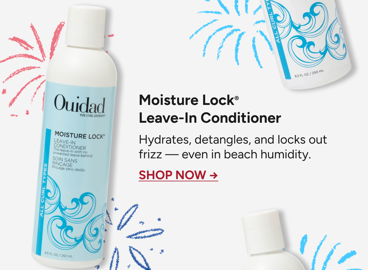 Moisture Lock Leave-In Conditioner - Hydrates, detangles, and locks out frizz- even in beach humidity. - Shop Now.