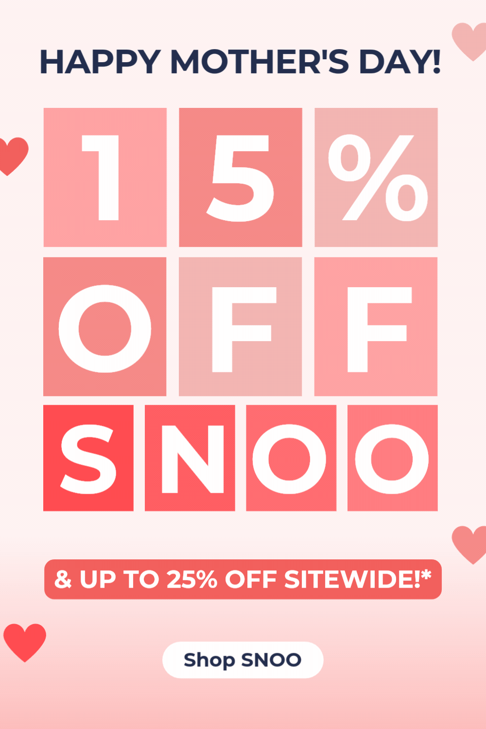 Happy Mother's Day! 15% OFF SNOO & UP TO 25% OFF SITEWIDE!* Shop SNOO