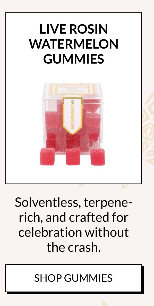 LIVE ROSIN WATERMELON GUMMIES