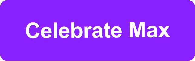 Celebrate Max