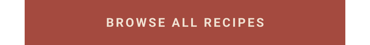 Browse all recipes button