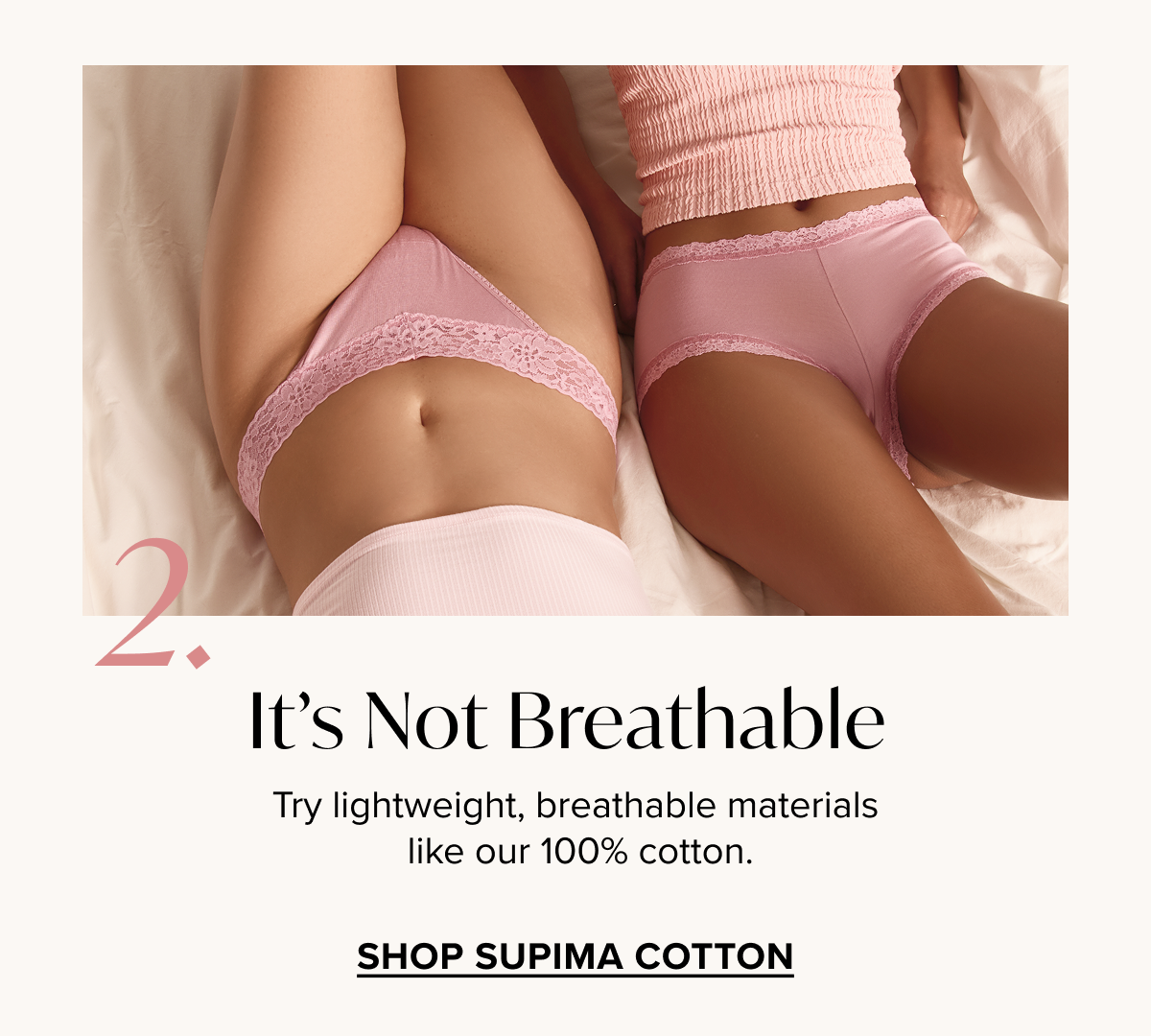2. It's Not Breathable - Shop Supima® Cotton