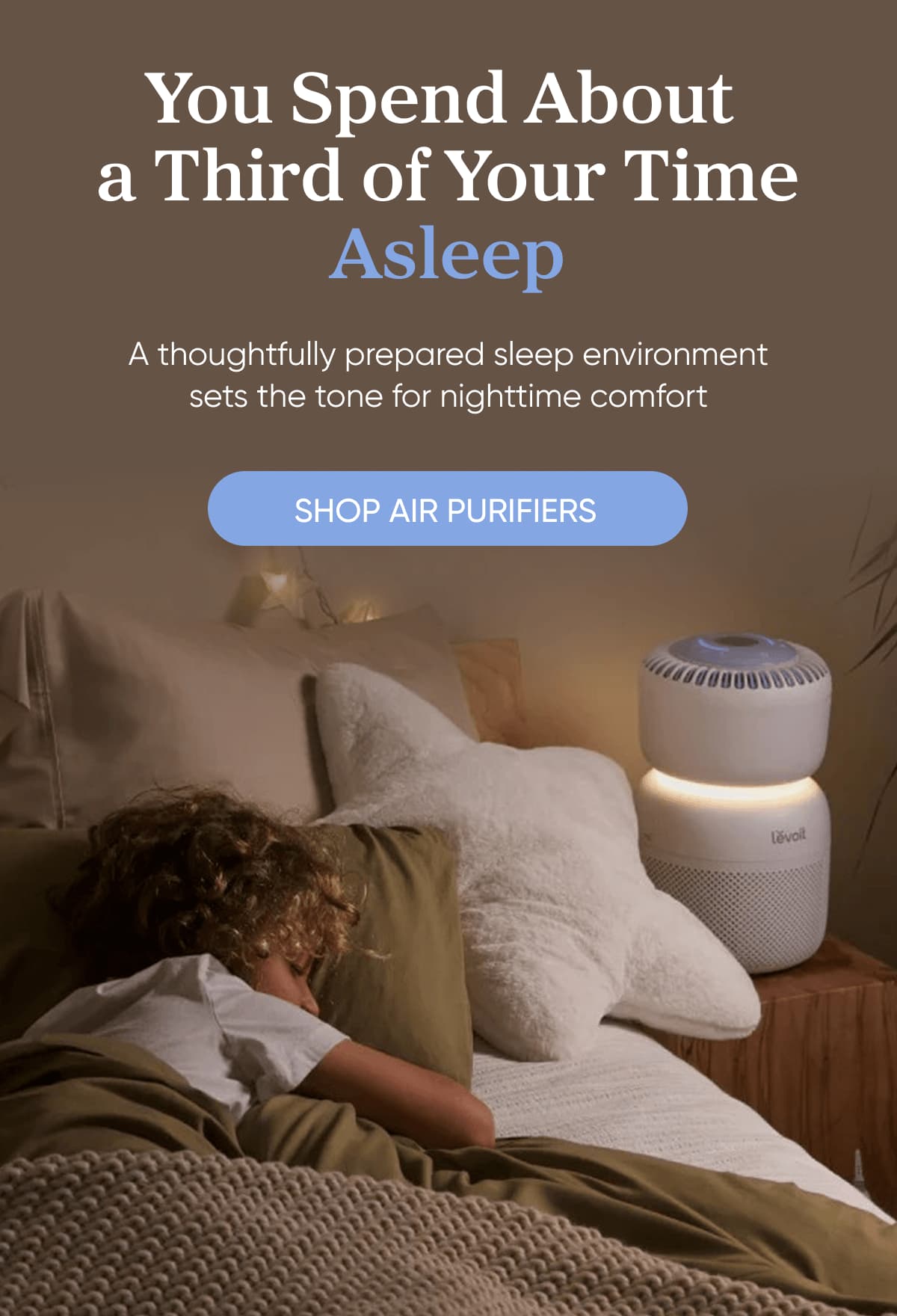 You spend about a third of your time asleep