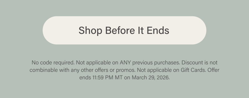 Shop before it ends button with sale disclaimer and offer ending tonight at 11 59 PM MT