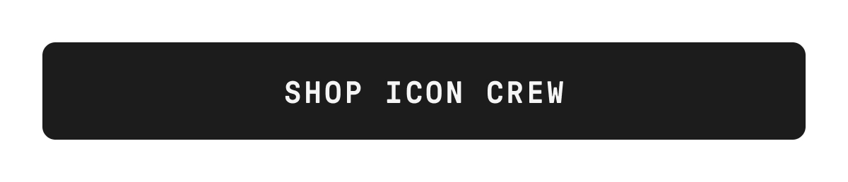 Shop Icon Crew