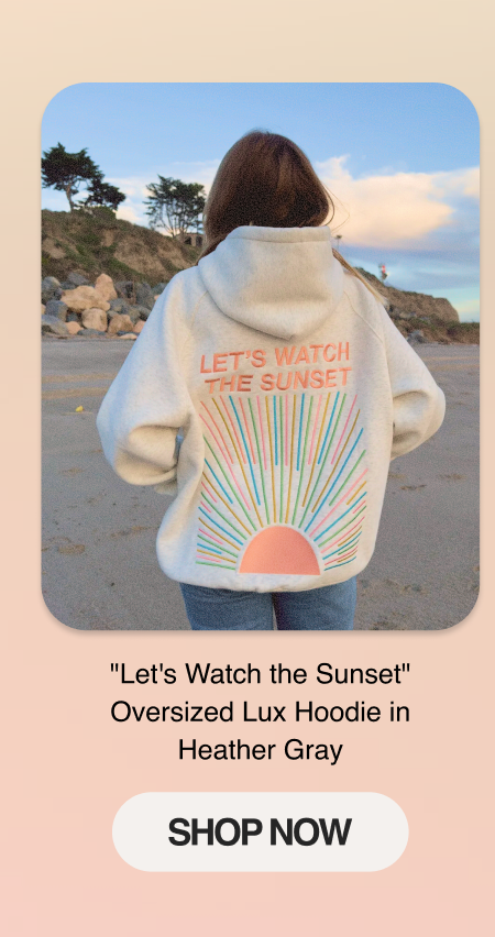 "Let's Watch the Sunset" Oversized Lux Hoodie in Heather Gray