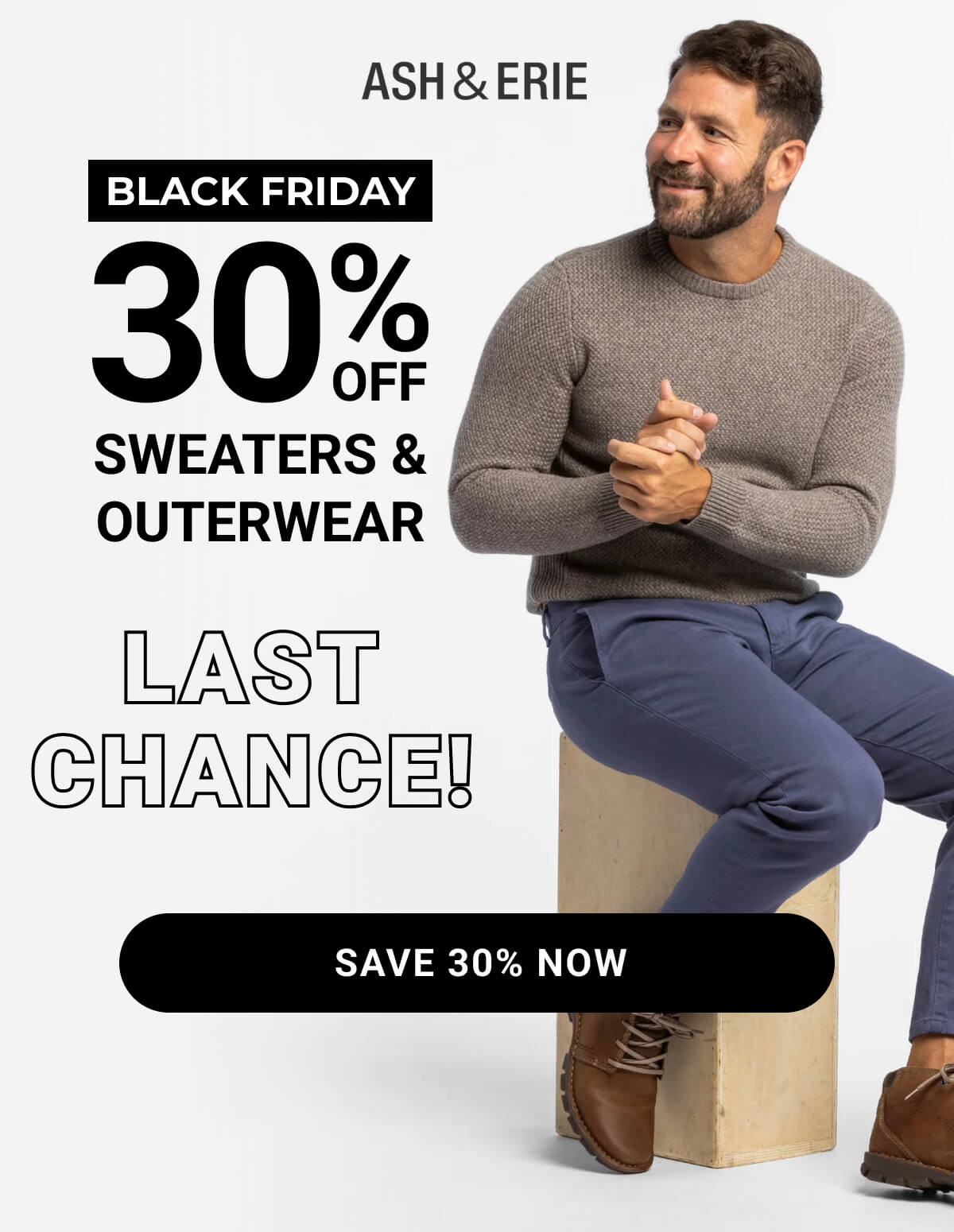 Black Friday | 30% Off Sweaters & Outerwear Last Chance!