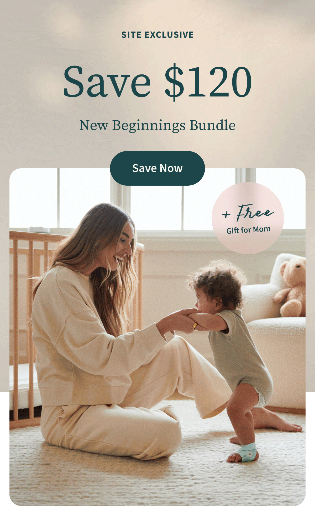 Site Exclusive | Save $120 New Beginnings Bundle + Free Gift for Mom | Save Now