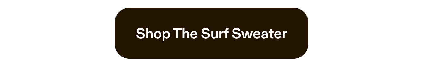 Shop the Surf Sweater