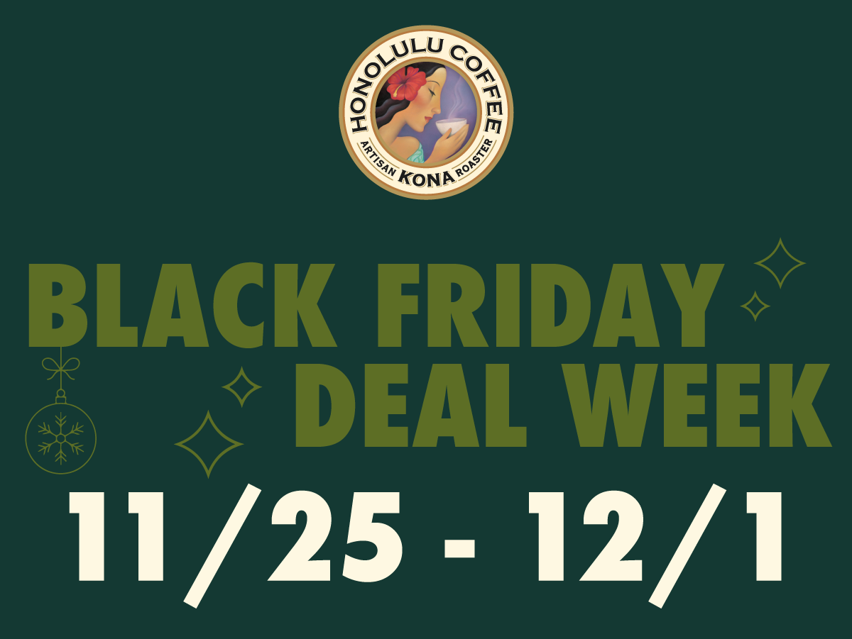 BLACK FRIDAY DEAL WEEK 11/25 - 12/1