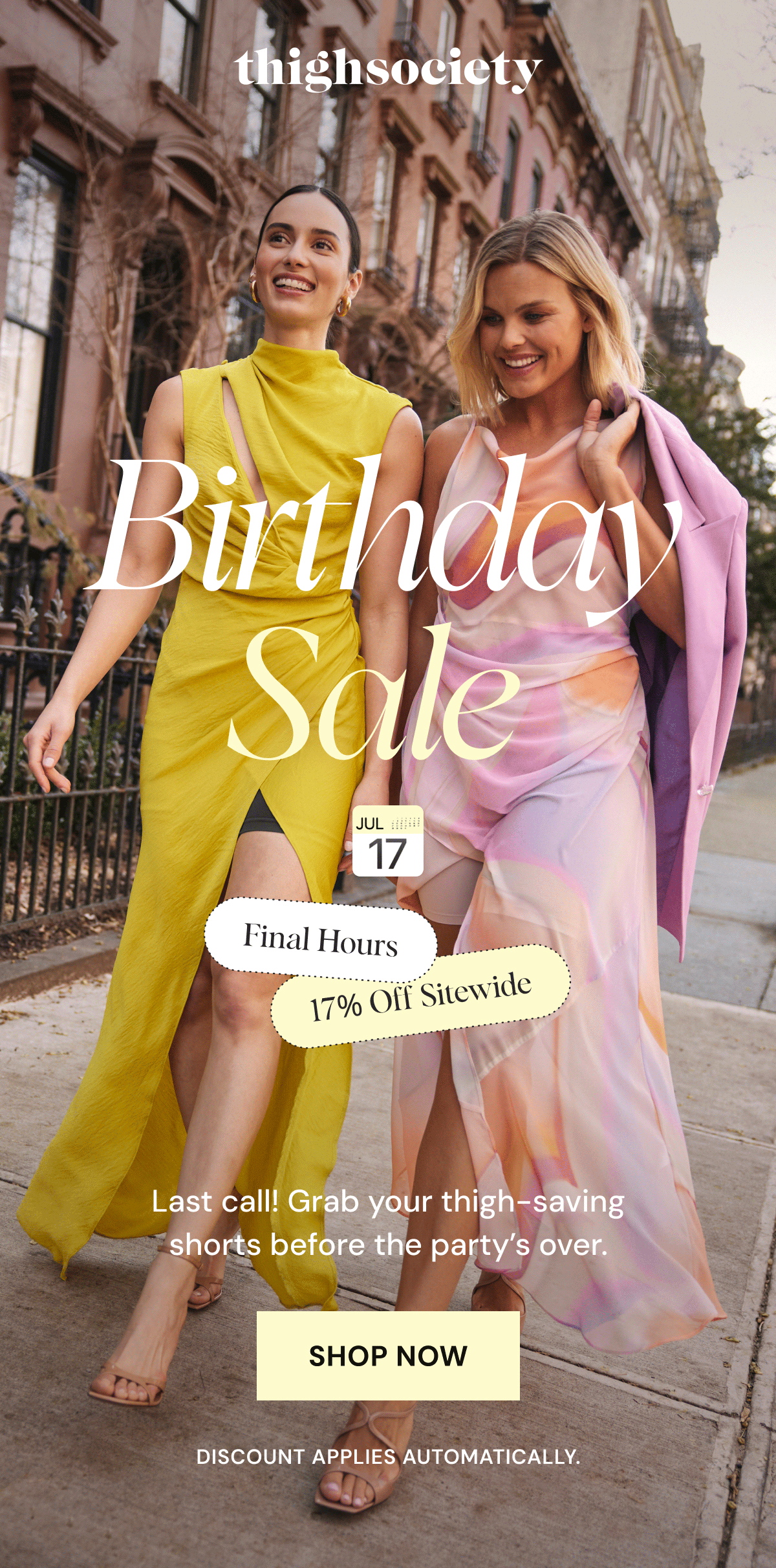 Birthday Sale: Final Hours 17% Off Sitewide