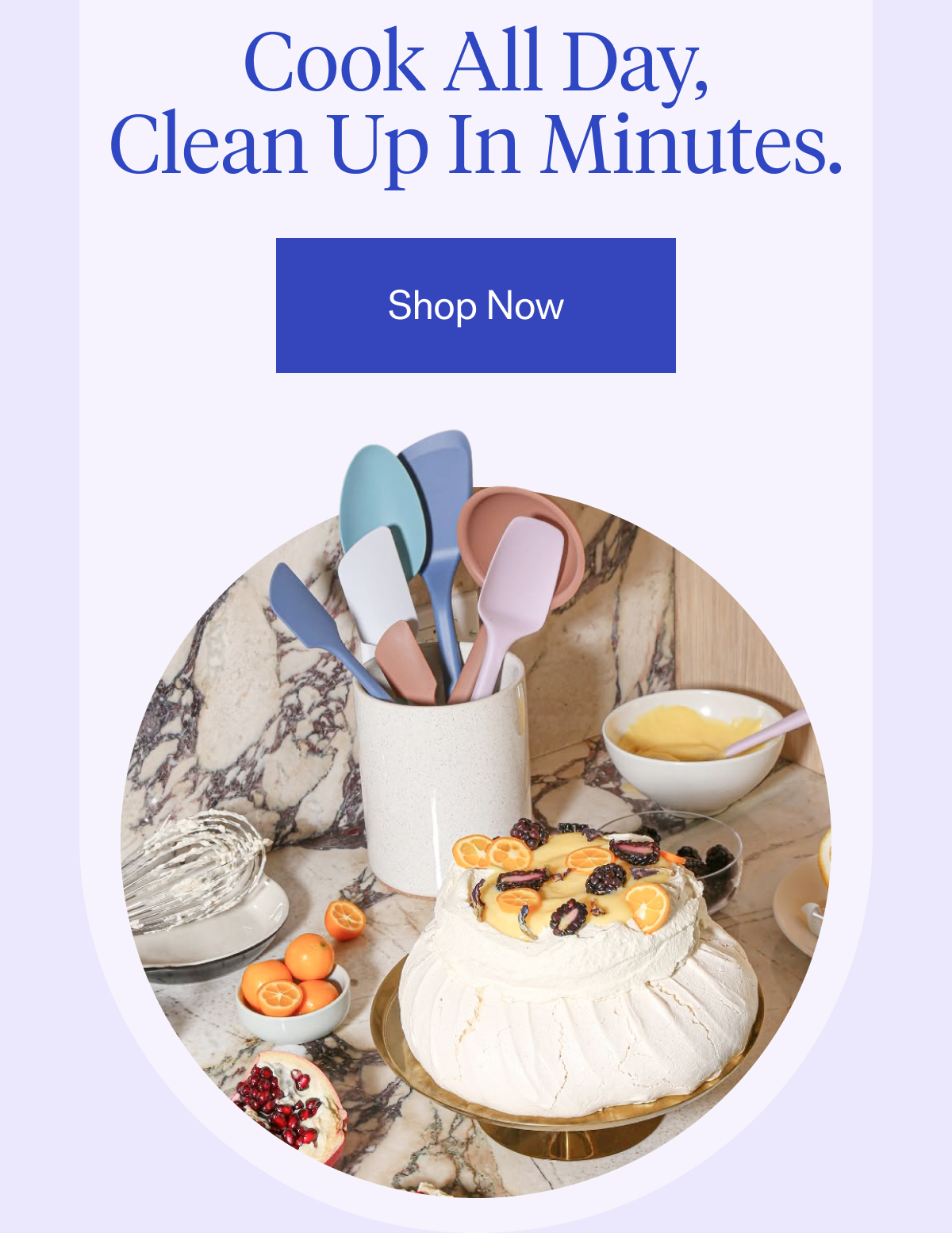Cook all day, clean up in minutes.