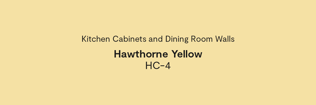 Kitchen Cabinets and Dining Room Walls - Hawthorne Yellow HC-4