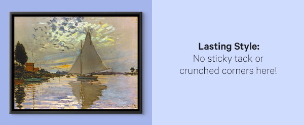 Lasting Style: No sticky tack or crushed corners here!