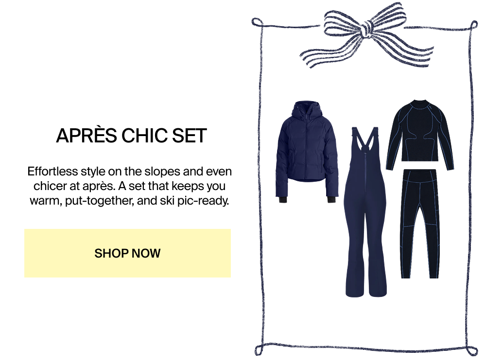 Shop the Après Chic Set