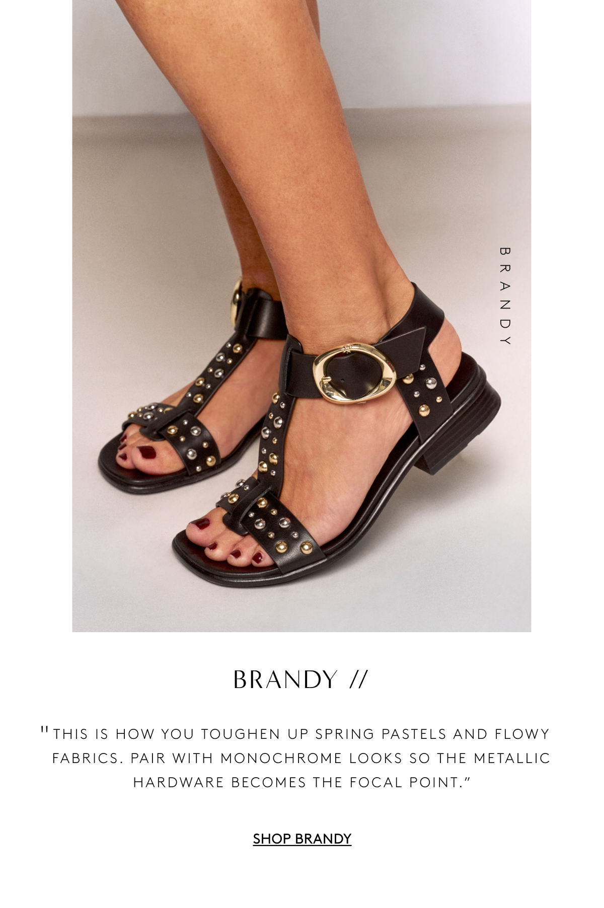 Brandy // “This Is How You Toughen Up Spring Pastels And Flowy Fabrics. Pair With Monochrome Looks So The Metallic Hardware Becomes The Focal Point.” | Shop Brandy