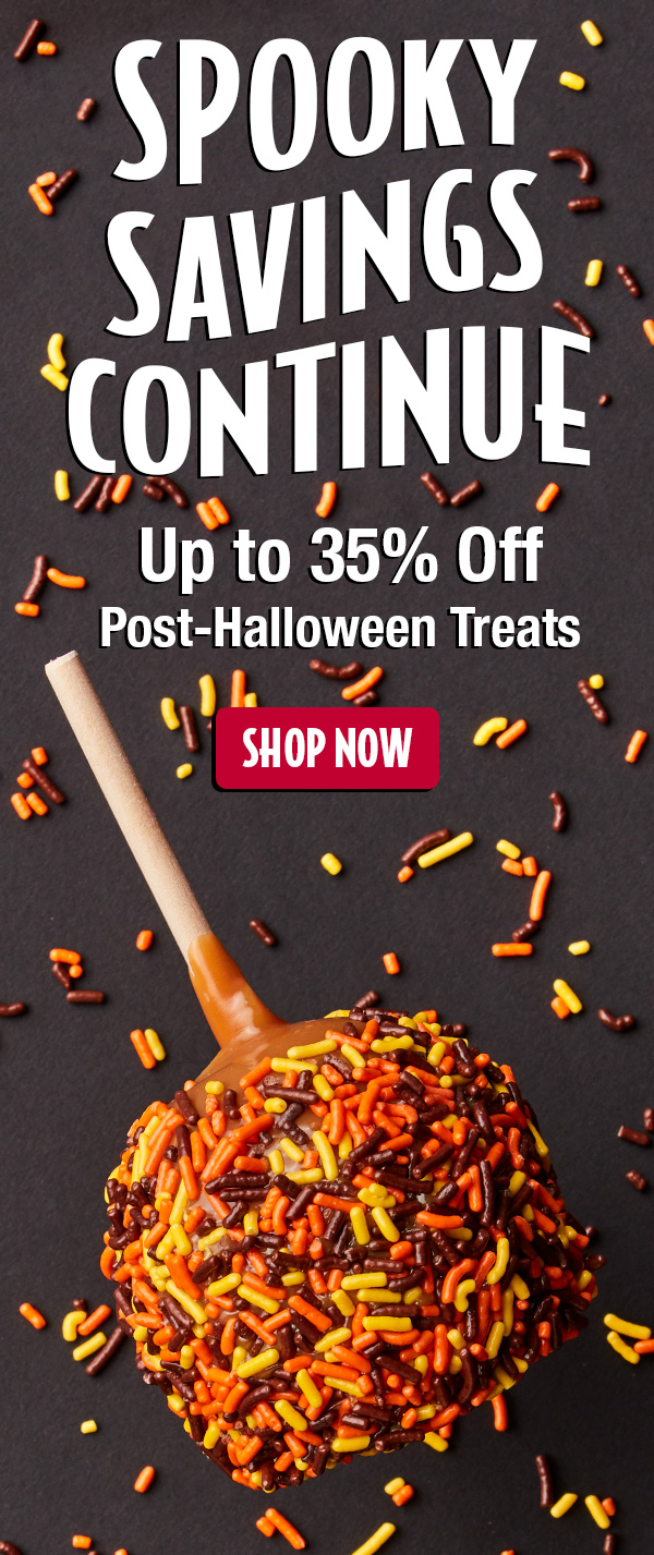 Spooky Savings Continue  Up to 35% Off Post Halloween Treats