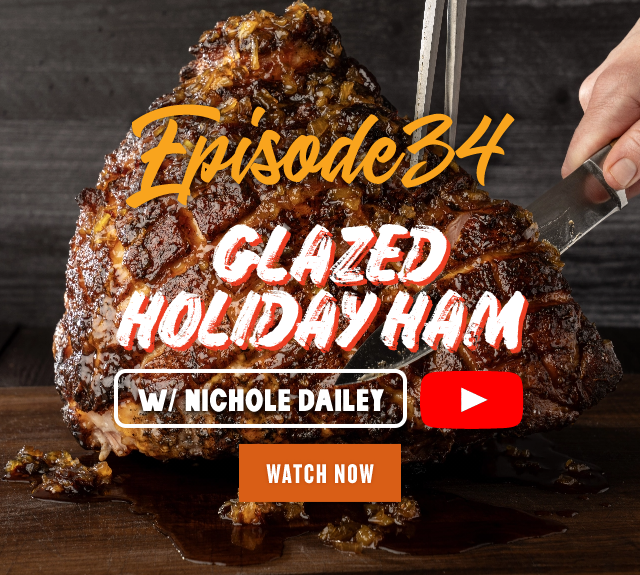 Episode 34: Glazed Holiday Ham w/ Nichole Dailey