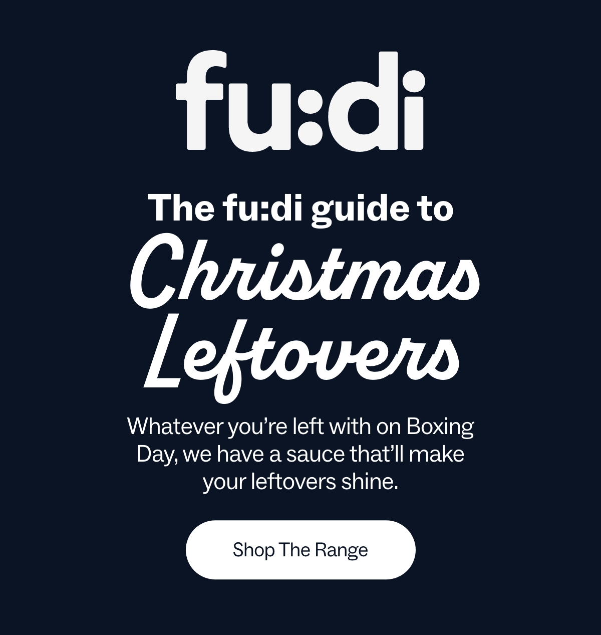 The fu:di guide to Christmas Leftovers