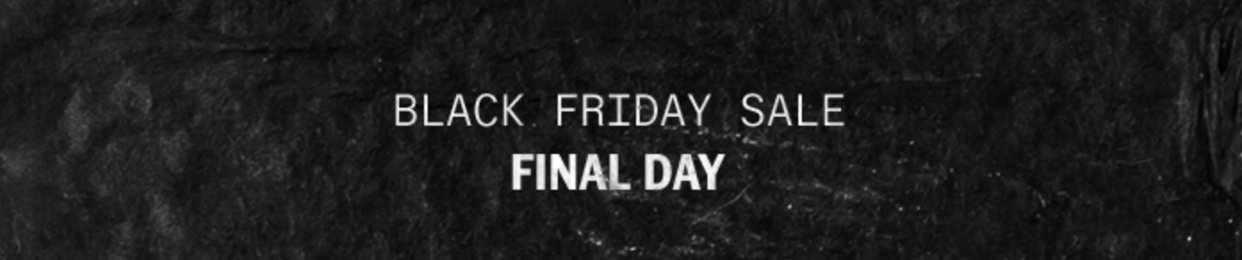 Black Friday Sale Final Day