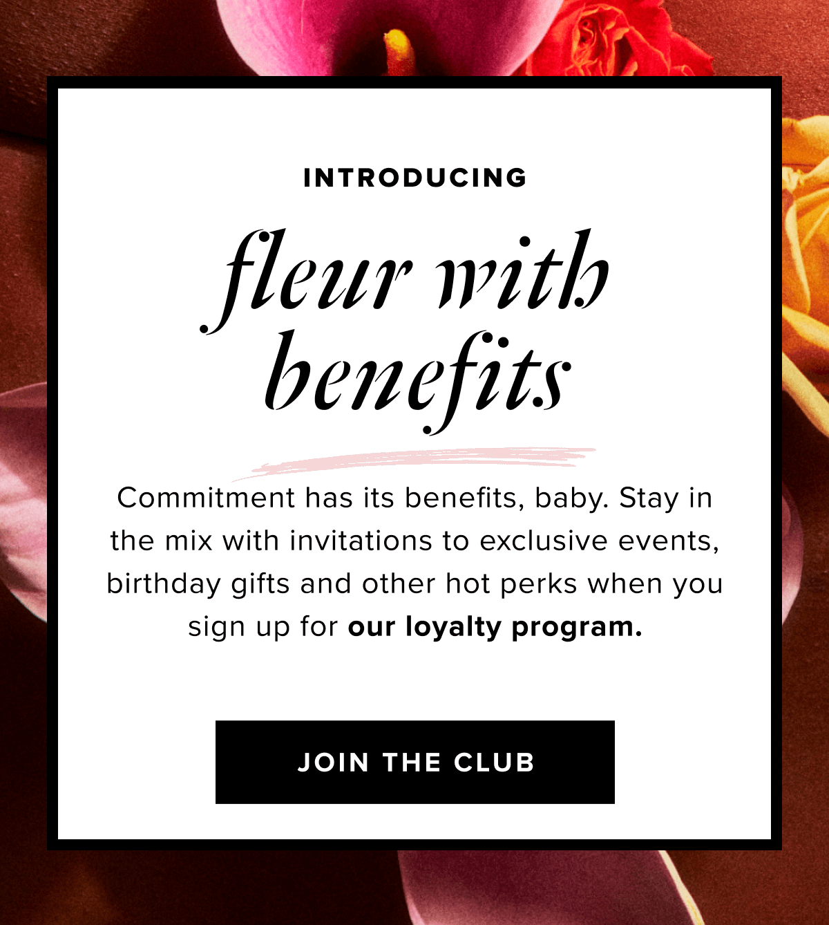 Introducing Fleur with beneits. Universally loved by stylists and celebrities, everyone feels their most seductive in something Fleur du Mal. Join the club.