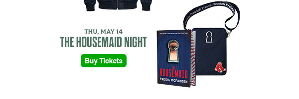 Thursday, May 14: The Housemaid Night. Buy Tickets.