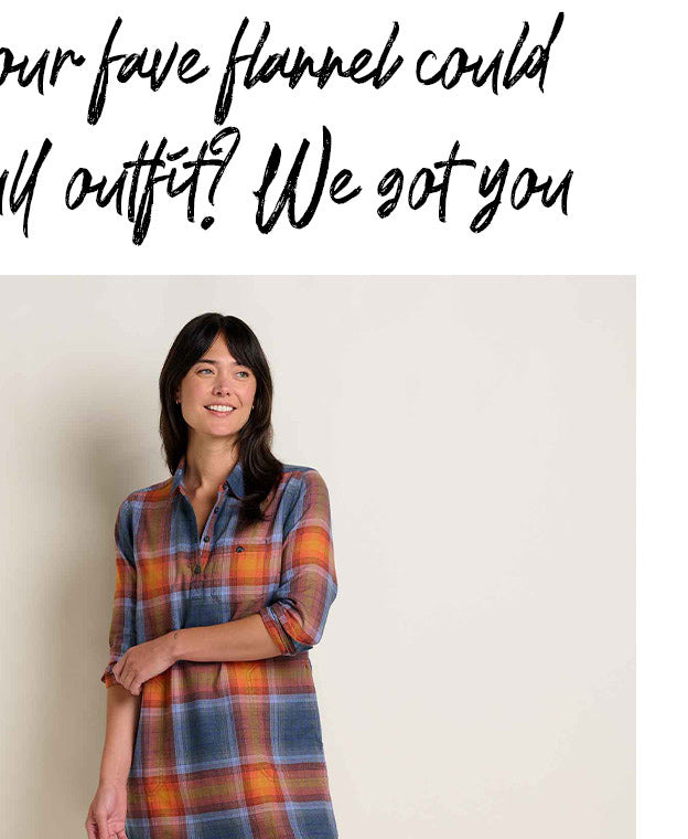Wish your favorite flannel could be your whole outfit? We got you