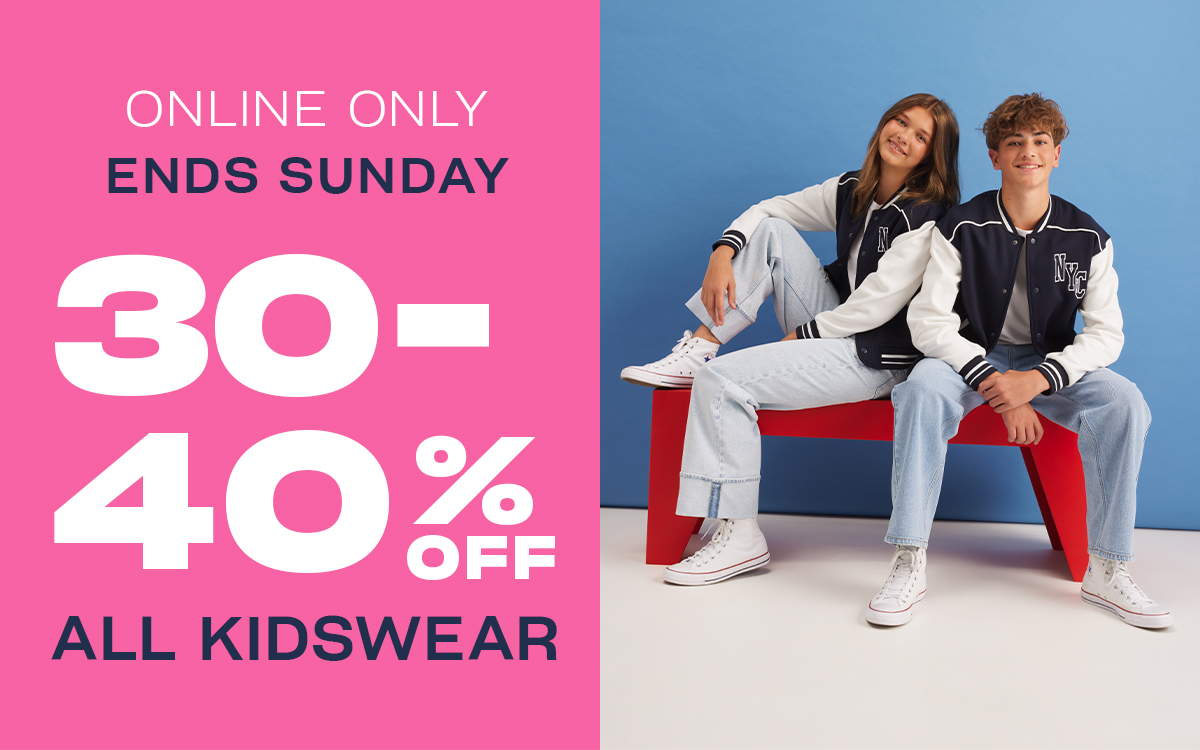 Online only, ends Sunday. 30-40% off
