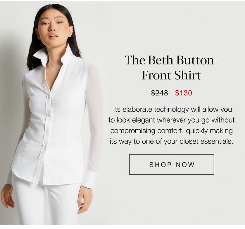 The Beth Button-Front Shirt. SHOP NOW
