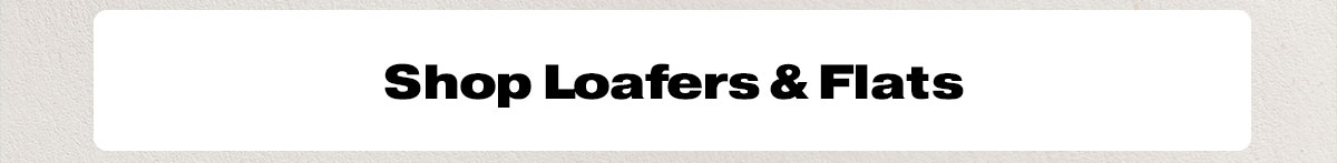 Loafers & Flats