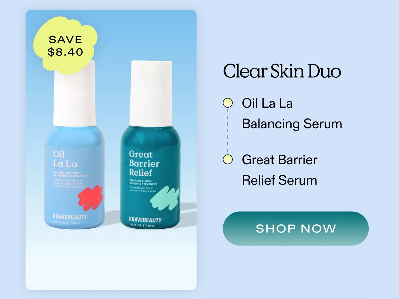 Clear Skin Duo (Save $8.40)  |  Shop Now