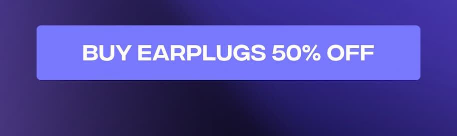 Buy Earplugs 50% Off