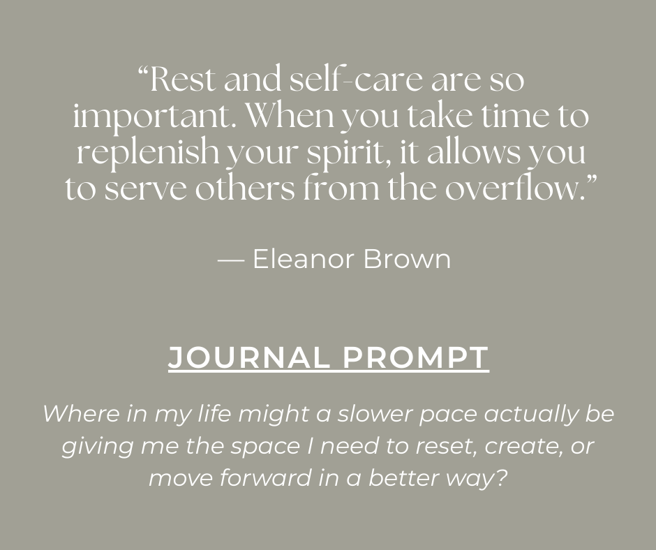 text box with a quote and journal prompt about slowing down and steady rituals