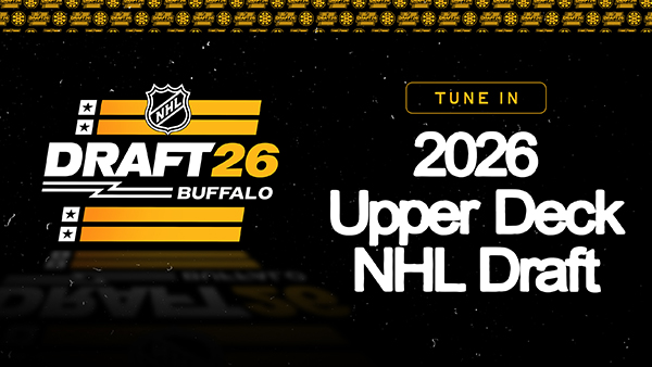 2026 Upper Deck NHL Draft™ Starts Tonight