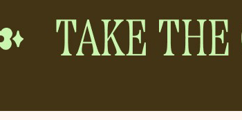 TAKE THE QUIZ