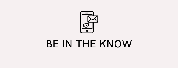 BE IN THE KNOW
