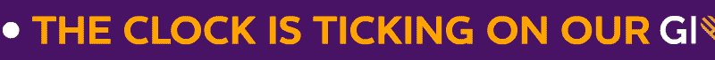 The clock is ticking on our 2025 GivingTuesday 3X Match