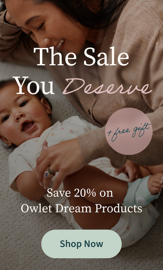 The Sale You Deserve + Free Gift | Save 20% on Owlet Dream Products | Shop Now
